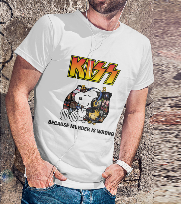 KISS Snoopy Because Murder Is Wrong T-Shirt