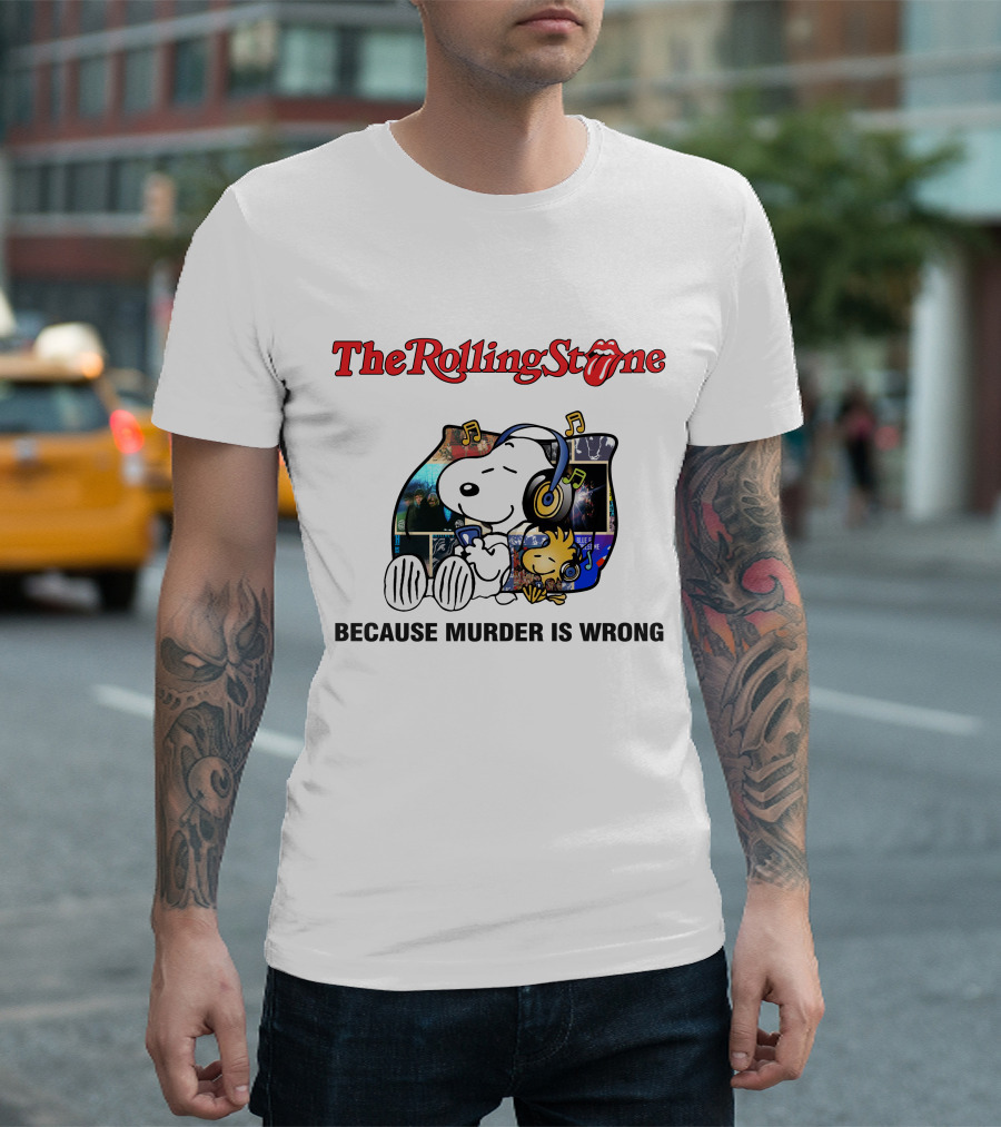 The Rolling Stone Snoopy Because Murder Is Wrong T-Shirt