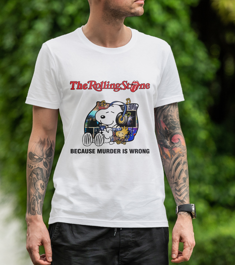 The Rolling Stone Snoopy Because Murder Is Wrong T-Shirt