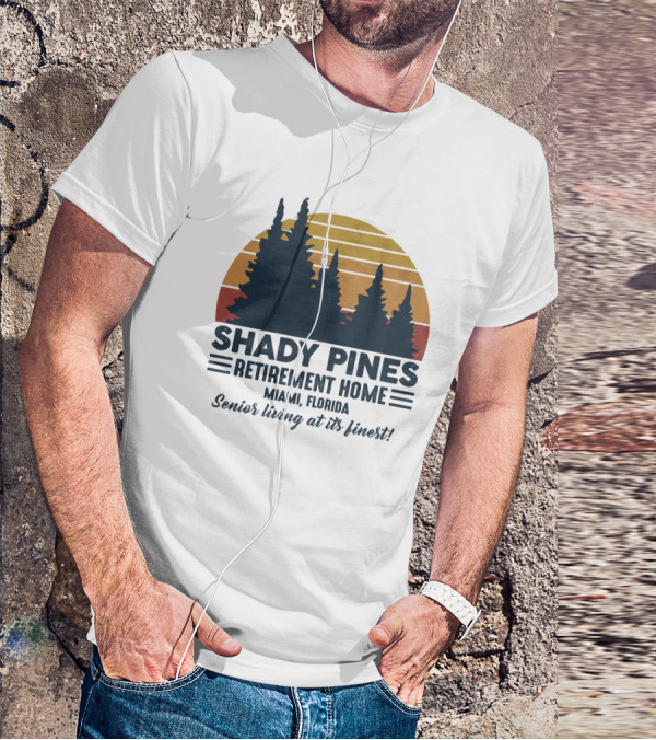 Shady Pines Retirement Home Miami Florida Senior Living At Its Finest Vintage Sunset Forest T-Shirt