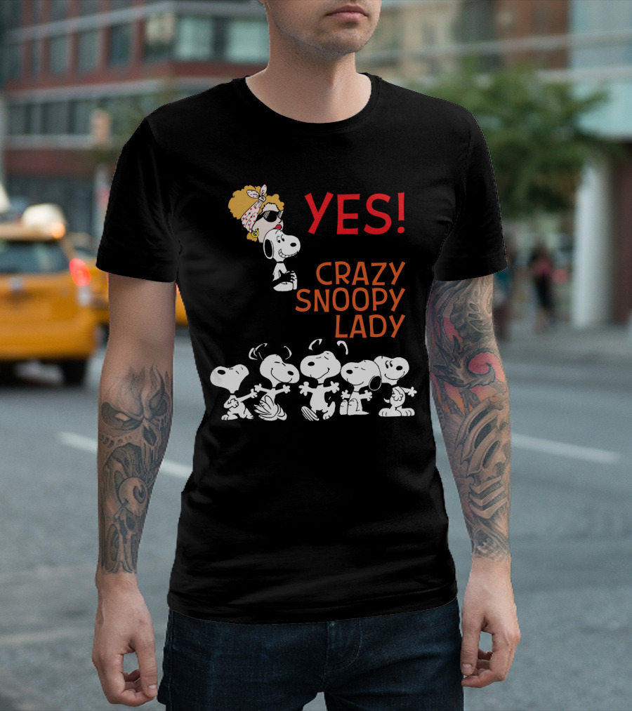 YES I AM THE CRAZY SNOOPY LADY T-Shirt