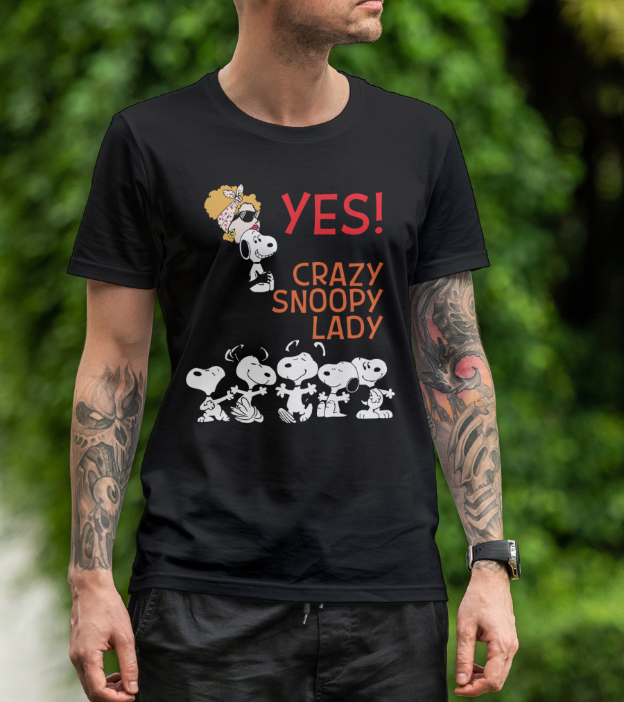 YES I AM THE CRAZY SNOOPY LADY T-Shirt