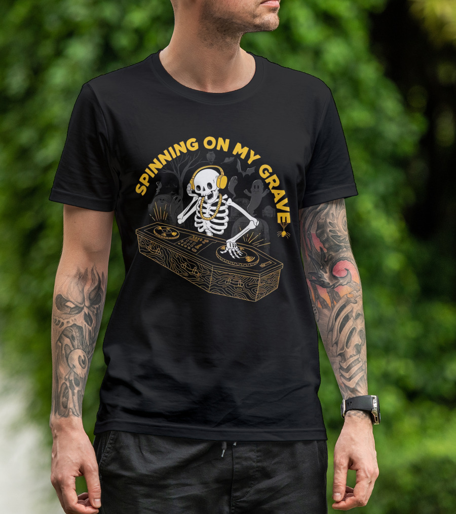 Spinning On My Grave Skeleton DJ Halloween Party T-Shirt