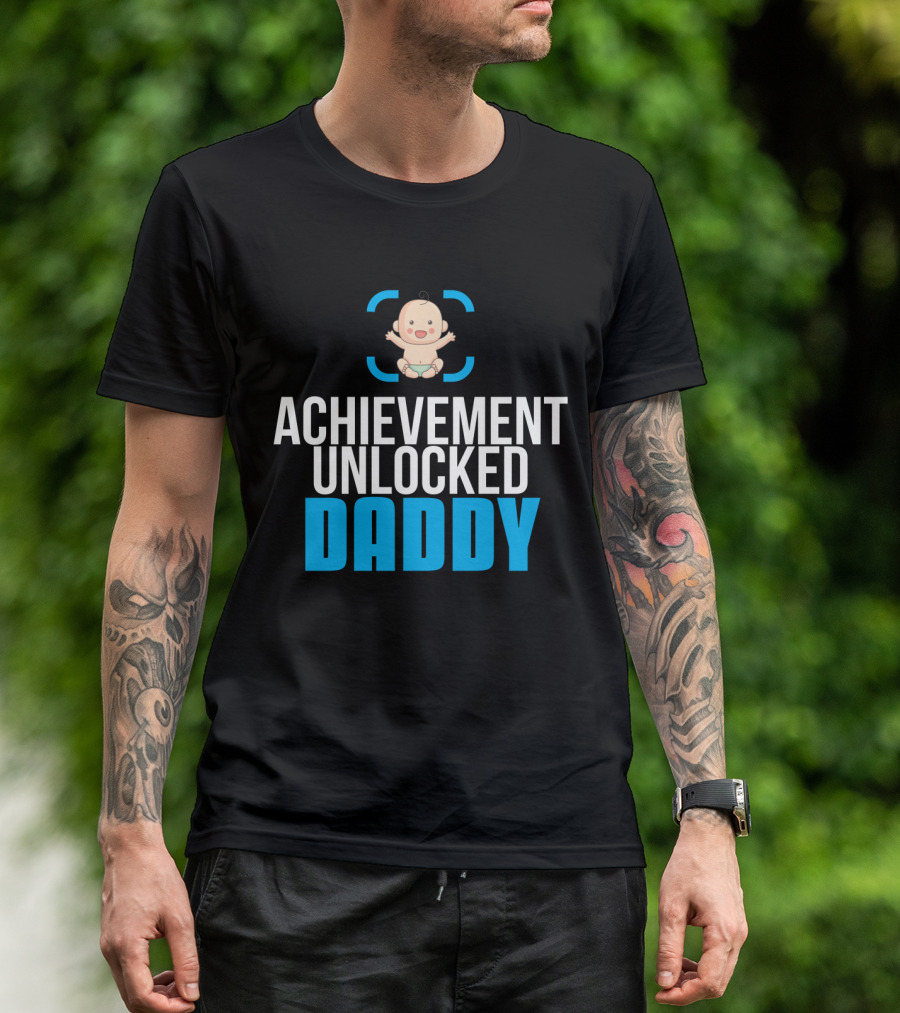 Achievement Unlocked Daddy New Dad First Time Dad Present T-Shirt