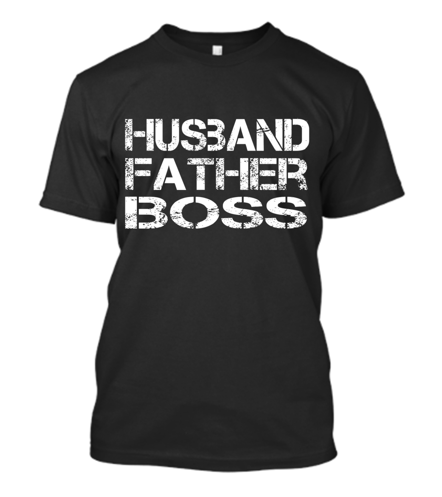 Husband Father Boss Distressed Bold Statement Retro Styled Text T-Shirt
