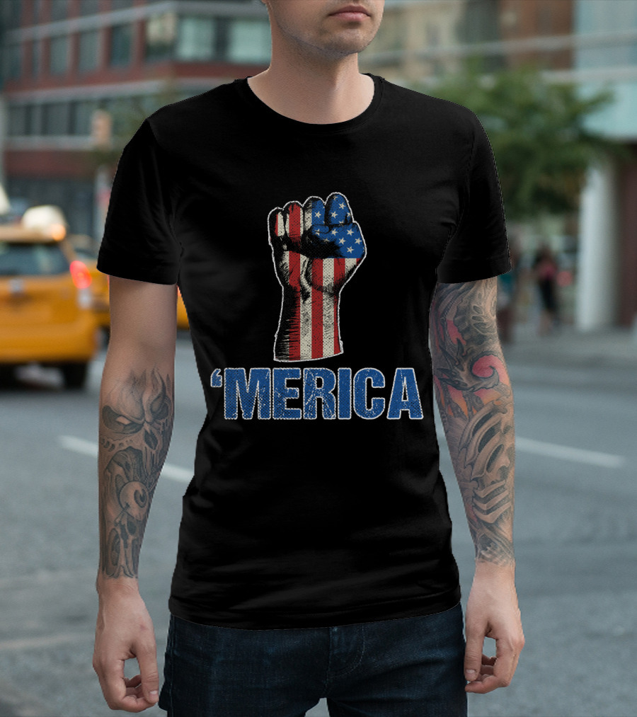 'Merica American Flag Fist 4th July Independence Day T-Shirt