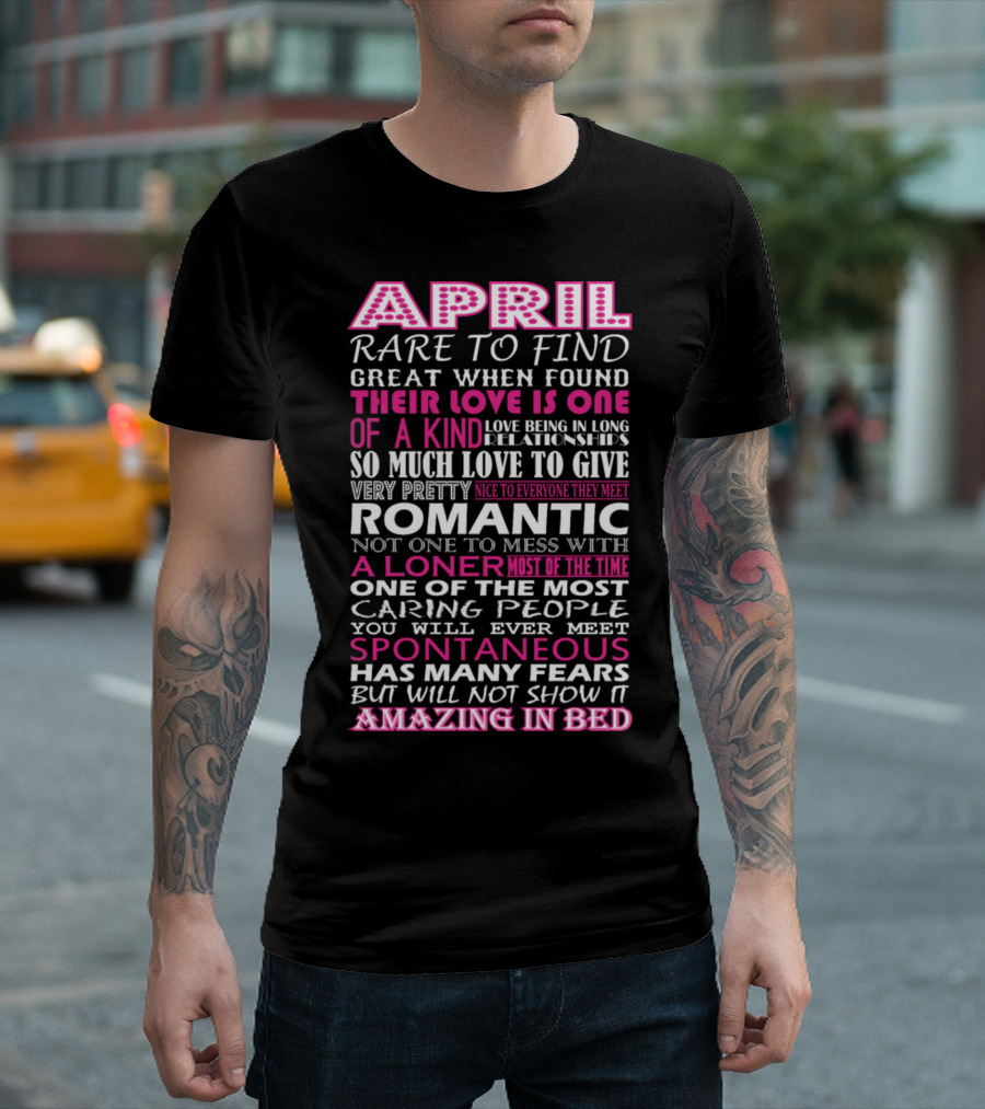 April Rare To Find Romantic Their Love Is One of a Kind Amazing in Bed T-Shirt