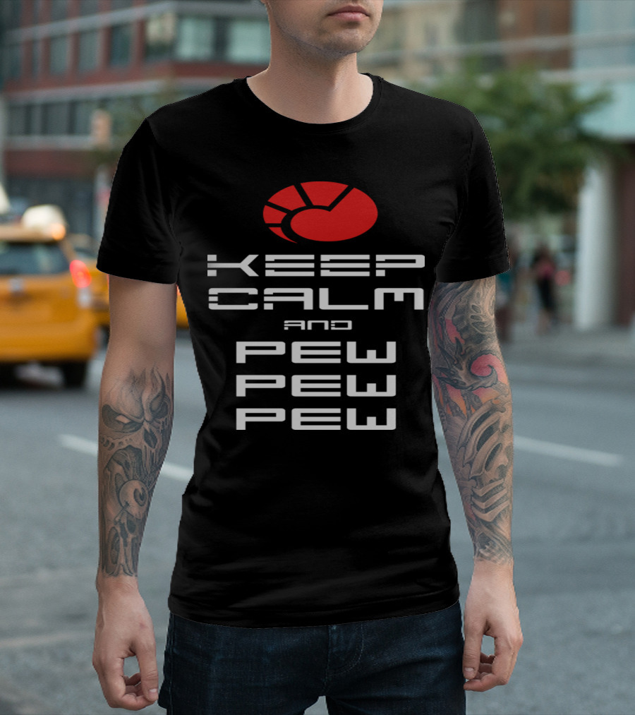 Keep Calm and Pew Pew Pew Red Star T-Shirt