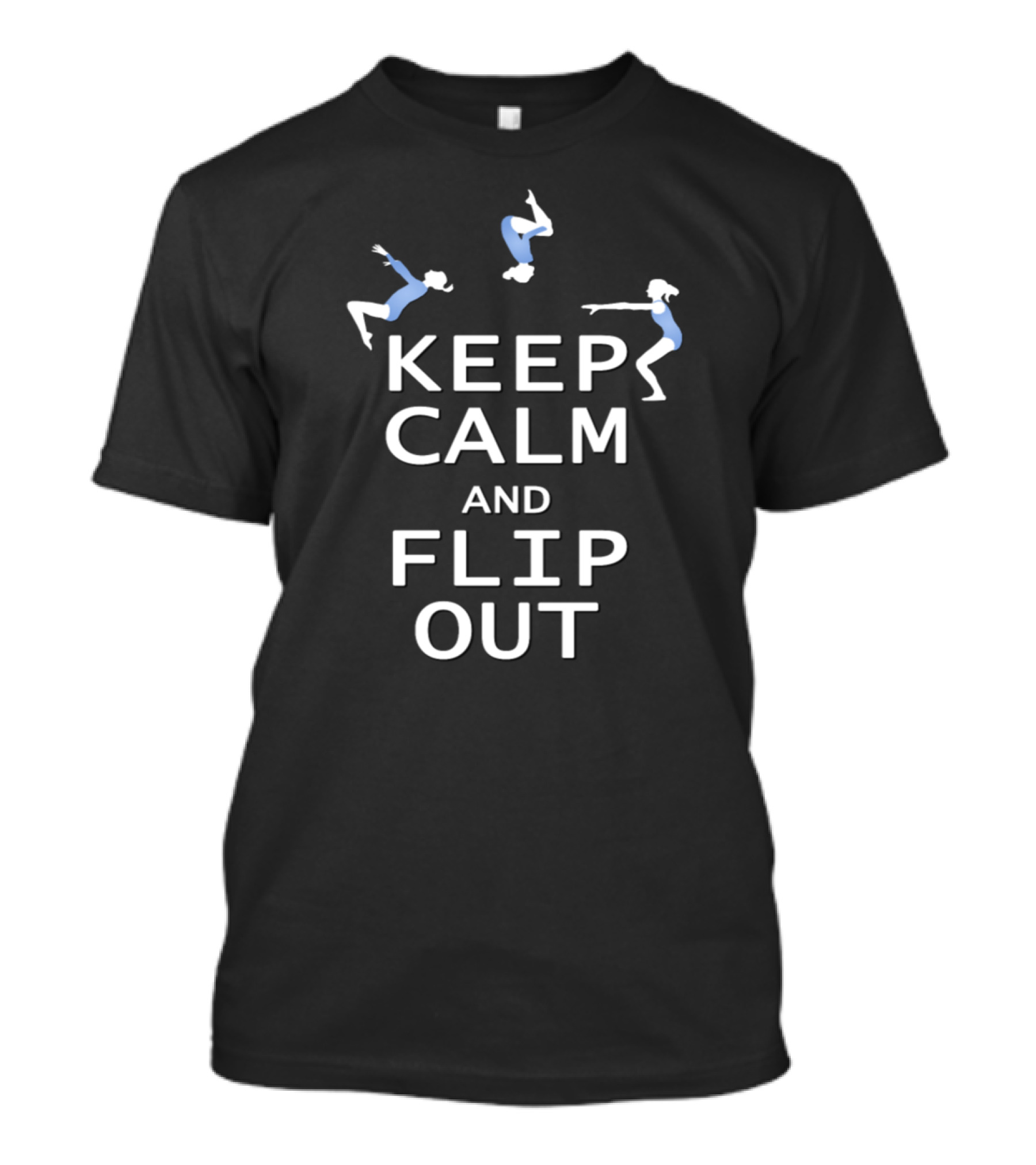 Keep Calm And Flip Out Gymnastics Silhouette Humor T-Shirt