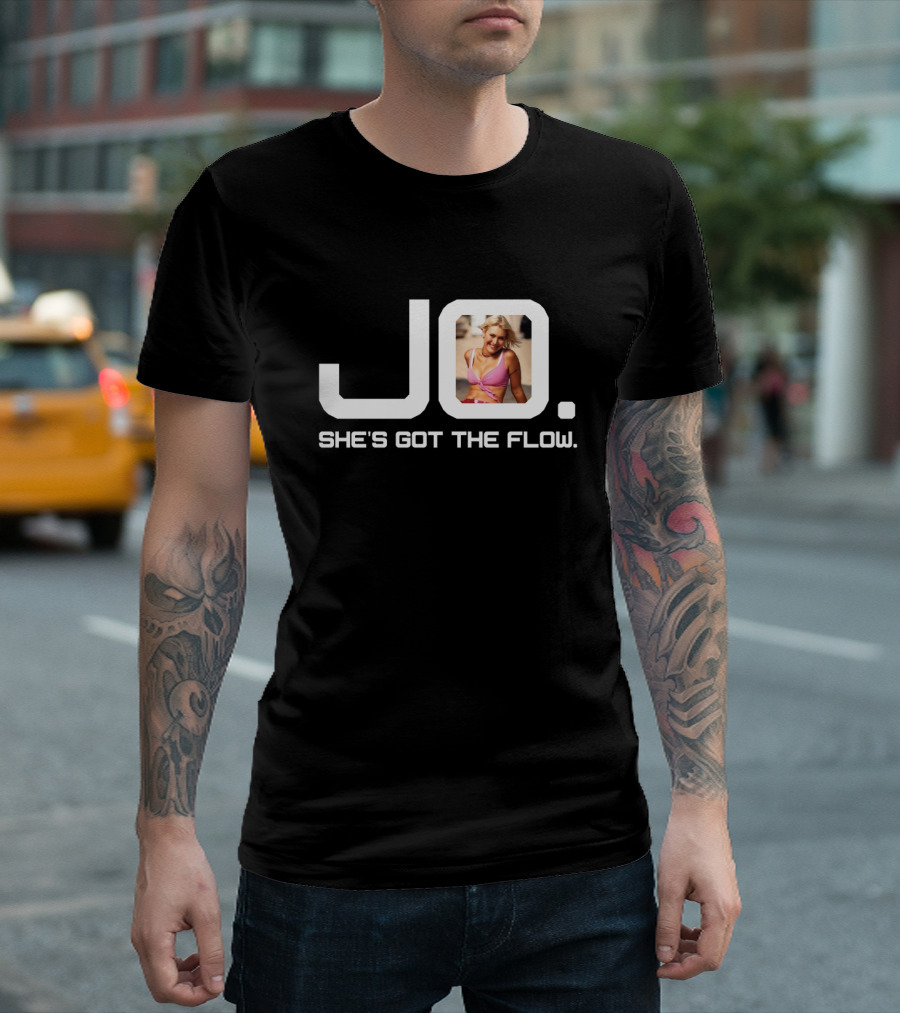 JO She's Got the Flow T-Shirt
