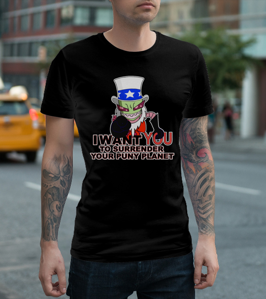 I Want You to Surrender Your Puny Planet Alien Uncle Sam T-Shirt