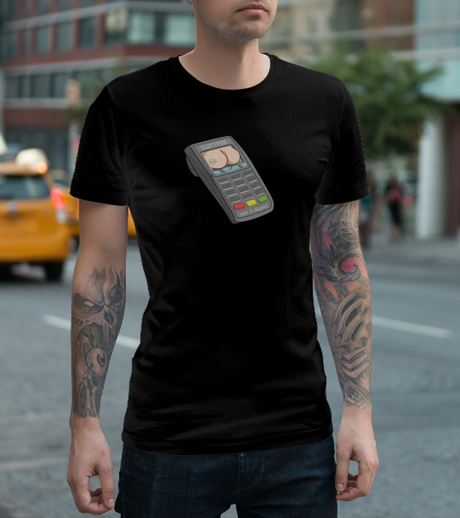Cleftpos Tap N Swipe Illustrated Credit Card Machine Humor T-Shirt