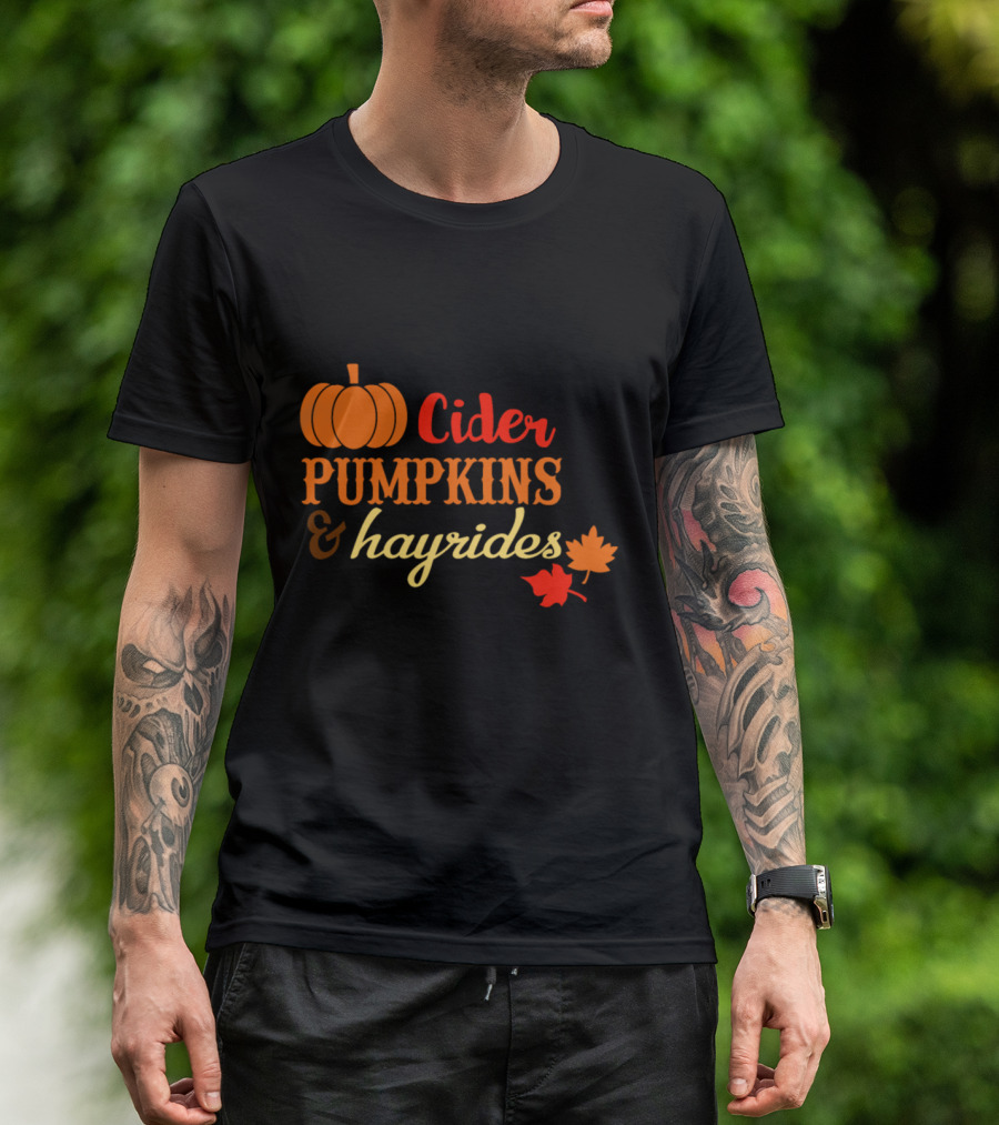 CIDER PUMPKINS And Hayrides Autumn Fall Leaves Pumpkin Spice T-Shirt