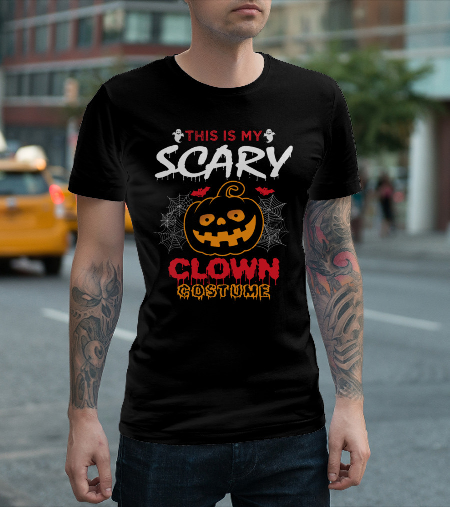 THIS IS MY SCARY CLOWN COSTUME HALLOWEEN PUMPKIN GHOSTS BAT SPIDERWEBS T-Shirt