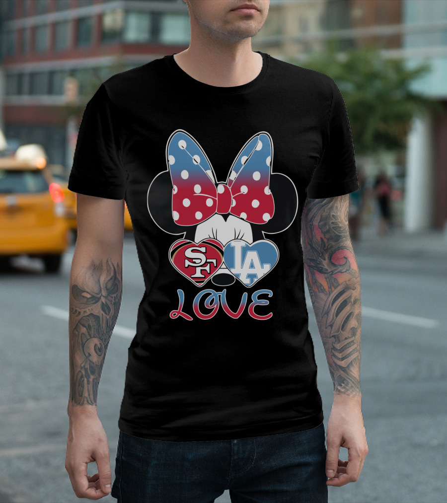 Minnie Mouse Sf 49ers La Dodgers Love T-Shirt