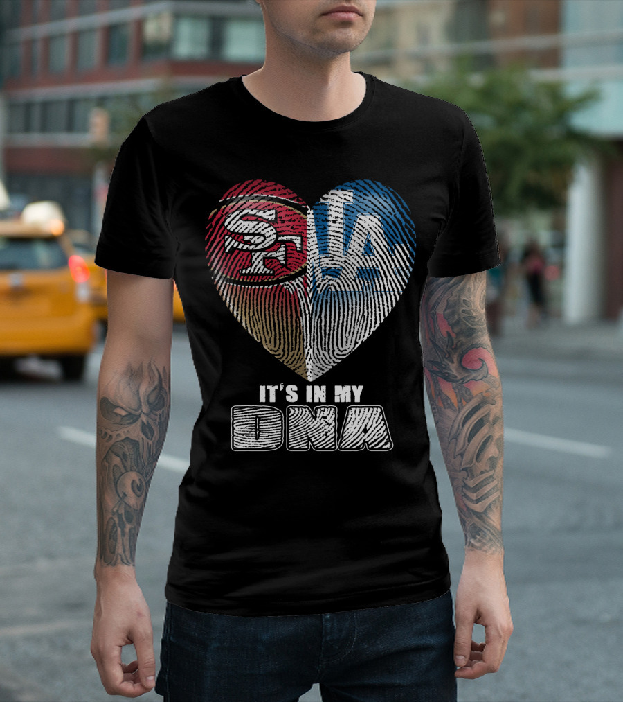 It's In My Dna La Sf Heart Fingerprint T-Shirt