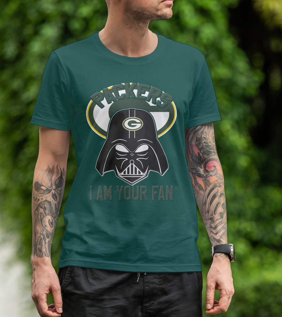 Packers I Am Your Fan T-Shirt