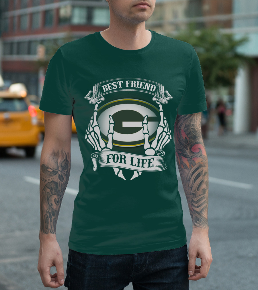 Best Friend For Life Green Bay Packers T-Shirt