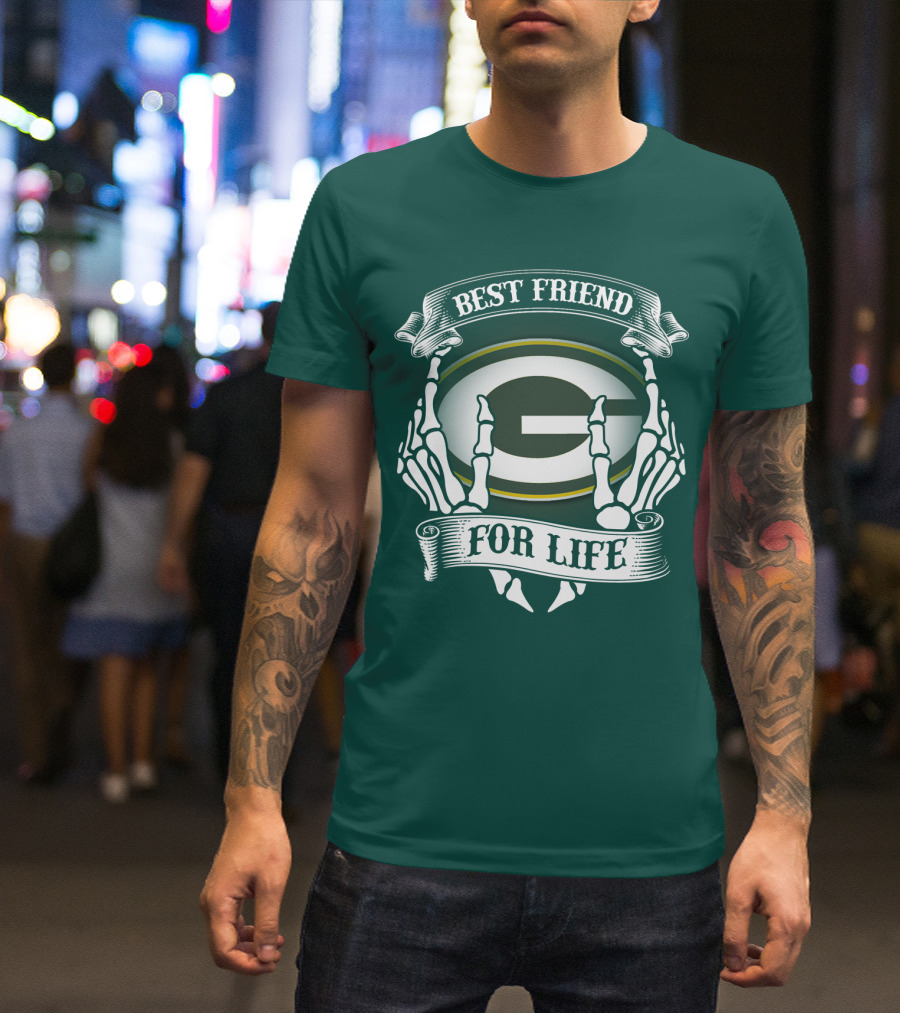 Best Friend For Life Green Bay Packers T-Shirt