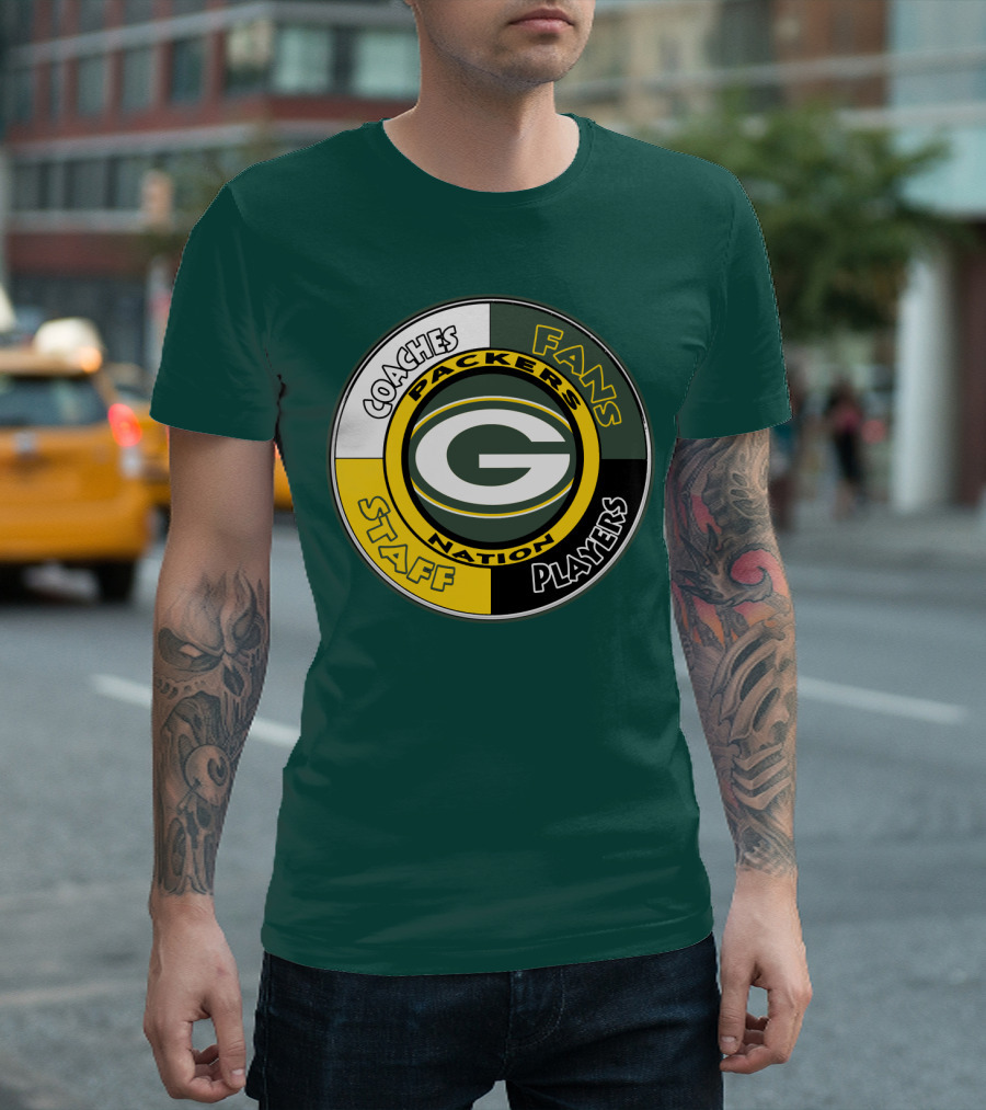 Packers Nation Coaches Fans Staff Players Green Bay Packers T-Shirt