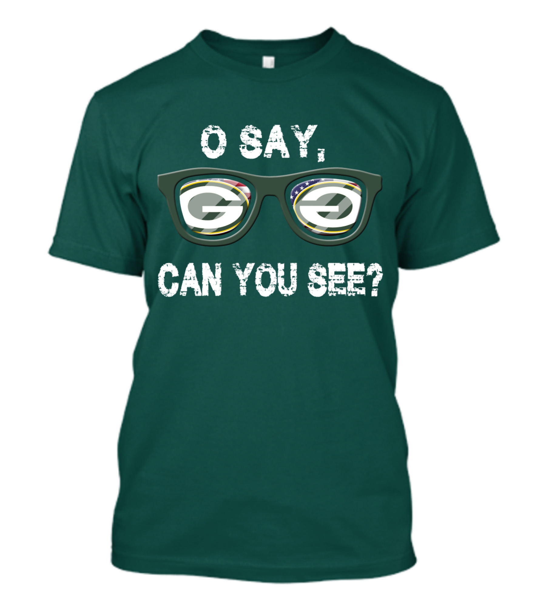 Green Bay Packers O Say Can You See Glasses T-Shirt