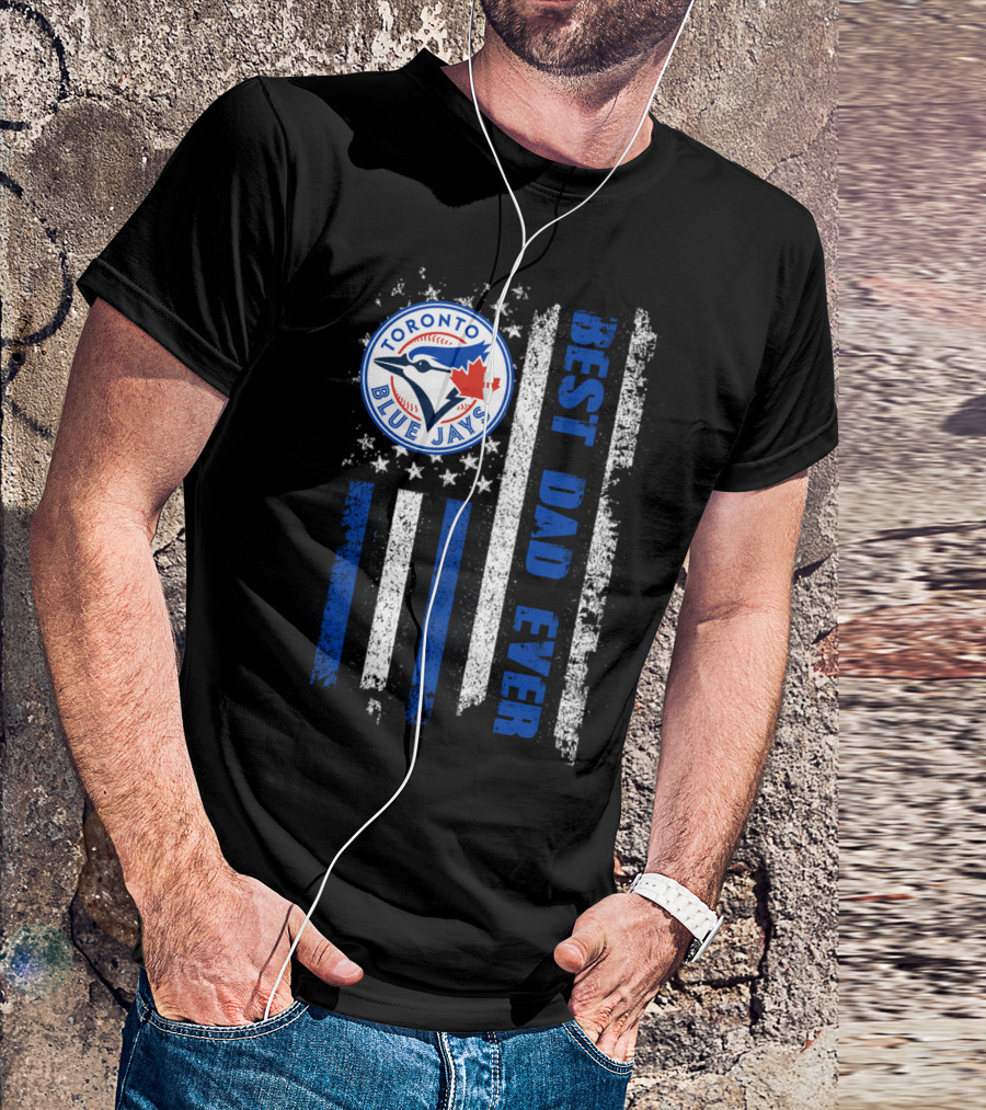 Toronto Blue Jays Best Dad Ever Blue White Striped Flag T-Shirt