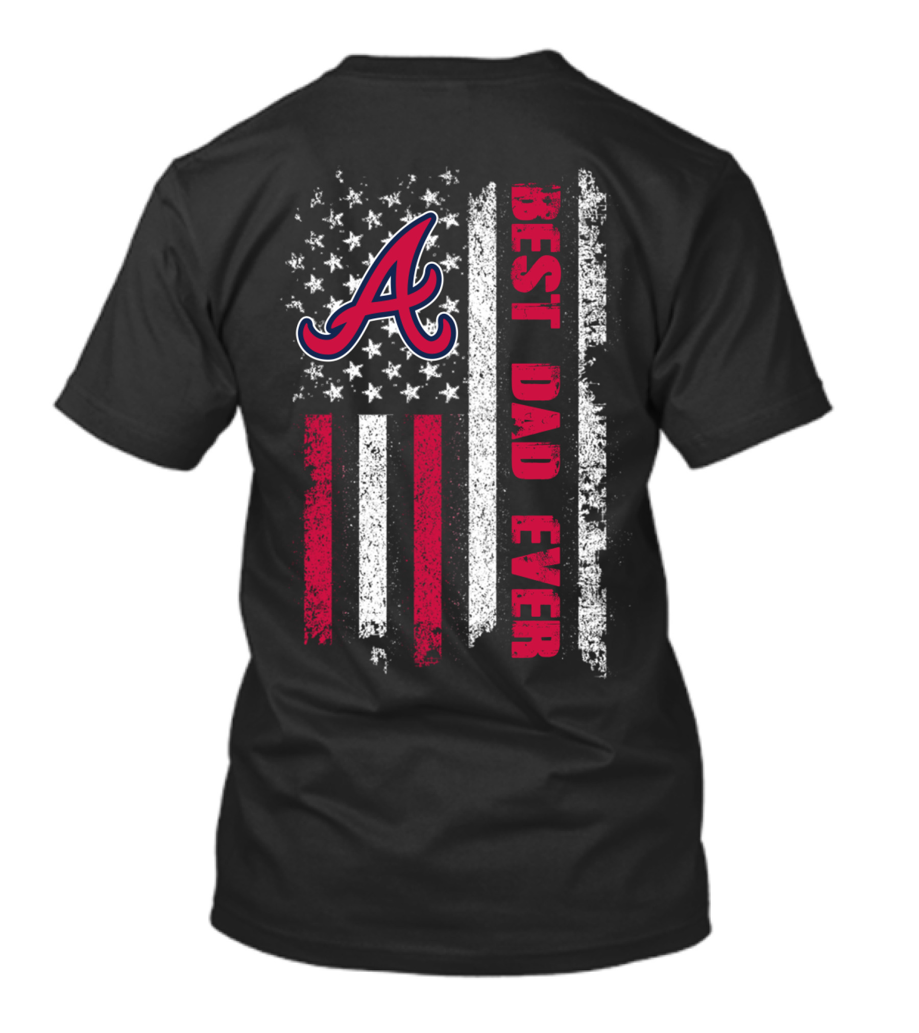 Atlanta Best Dad Ever Evd 001 Patriotic Flag T-Shirt