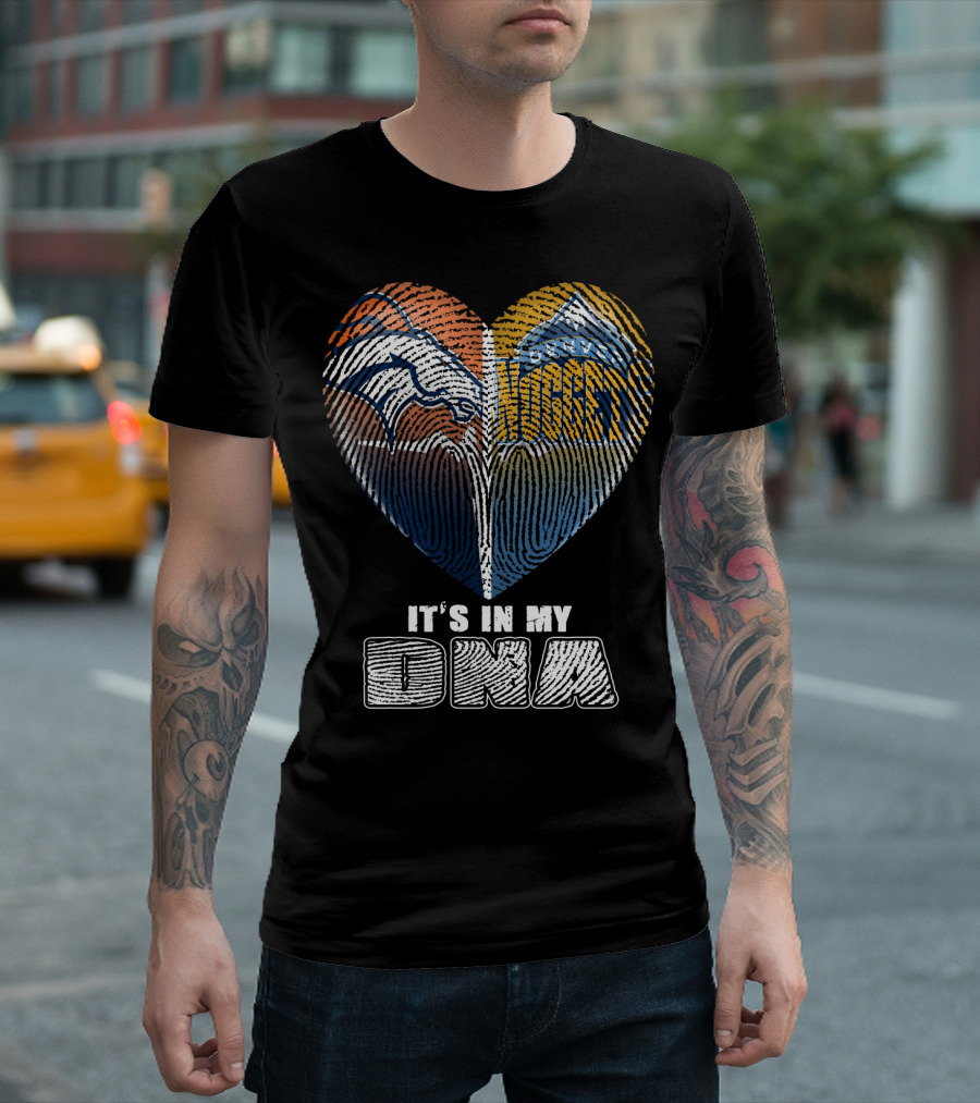 Denver Broncos Nuggets It's In My Dna T-Shirt