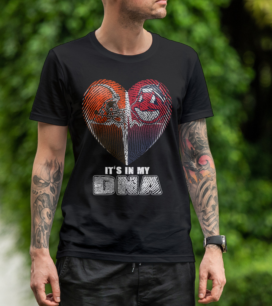 It's In My Dna Cleveland Browns And Indians Heart Fingerprint T-Shirt