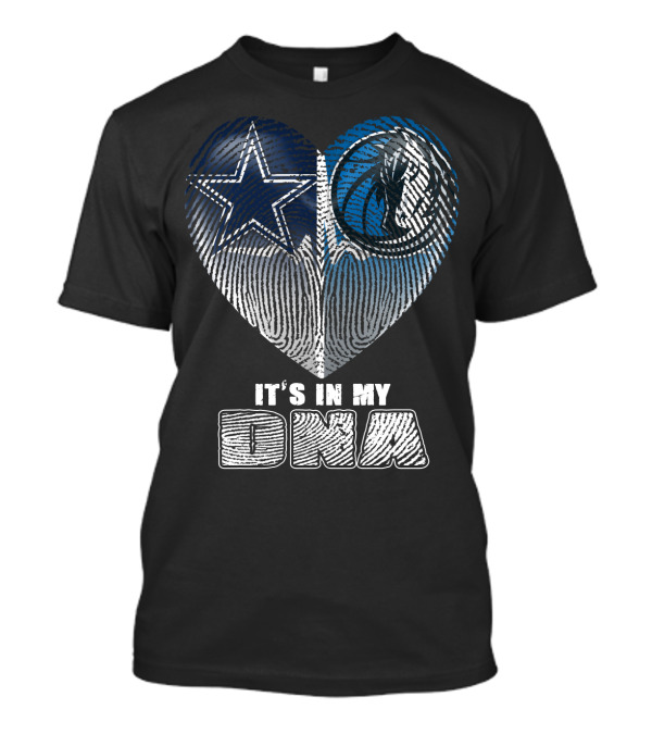 Dallas Cowboys Dallas Mavericks It's In My Dna T-Shirt