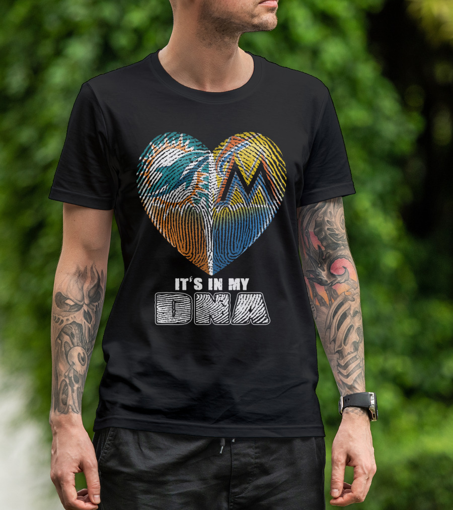 Miami Dolphins Marlins Heart It's In My Dna T-Shirt