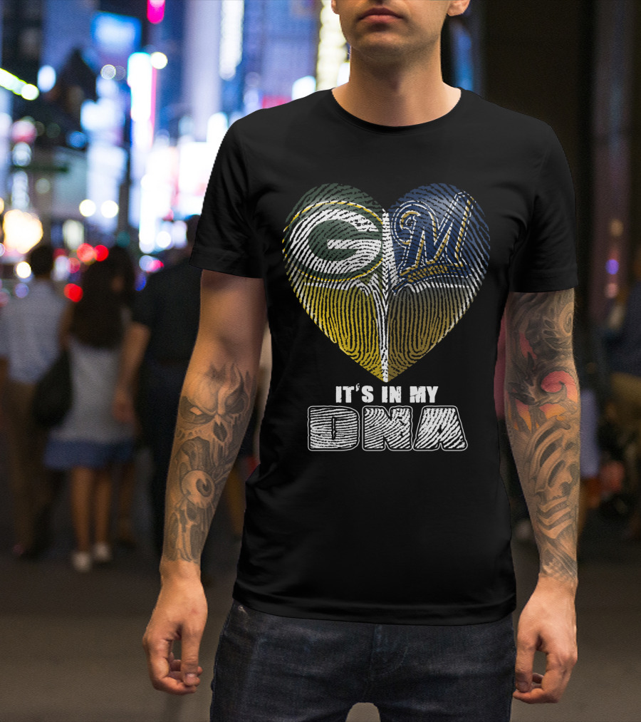 Green Bay Packers Milwaukee Brewers It's In My Dna T-Shirt