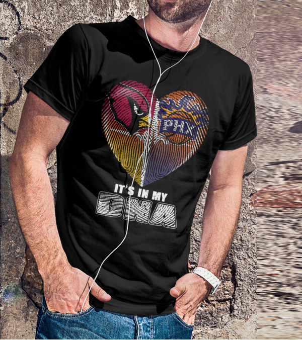 Arizona Cardinals Phoenix Suns It's In My Dna T-Shirt