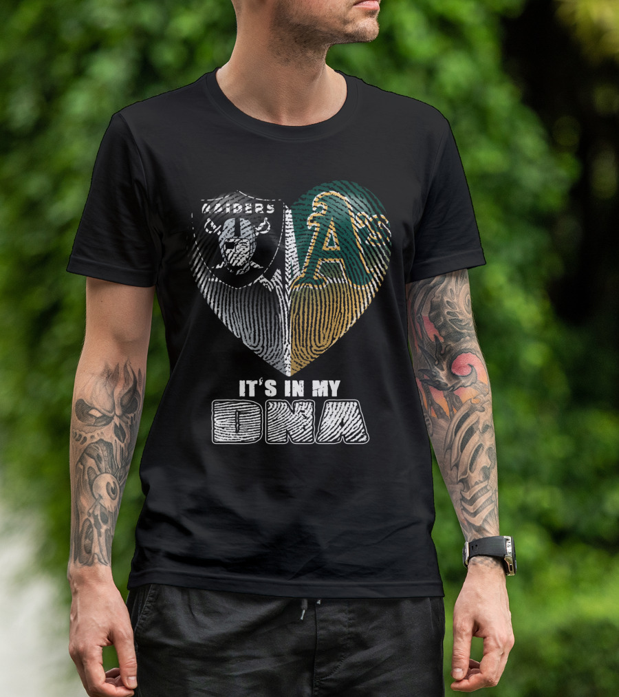 Oakland Raiders A's Heart It's In My Dna T-Shirt