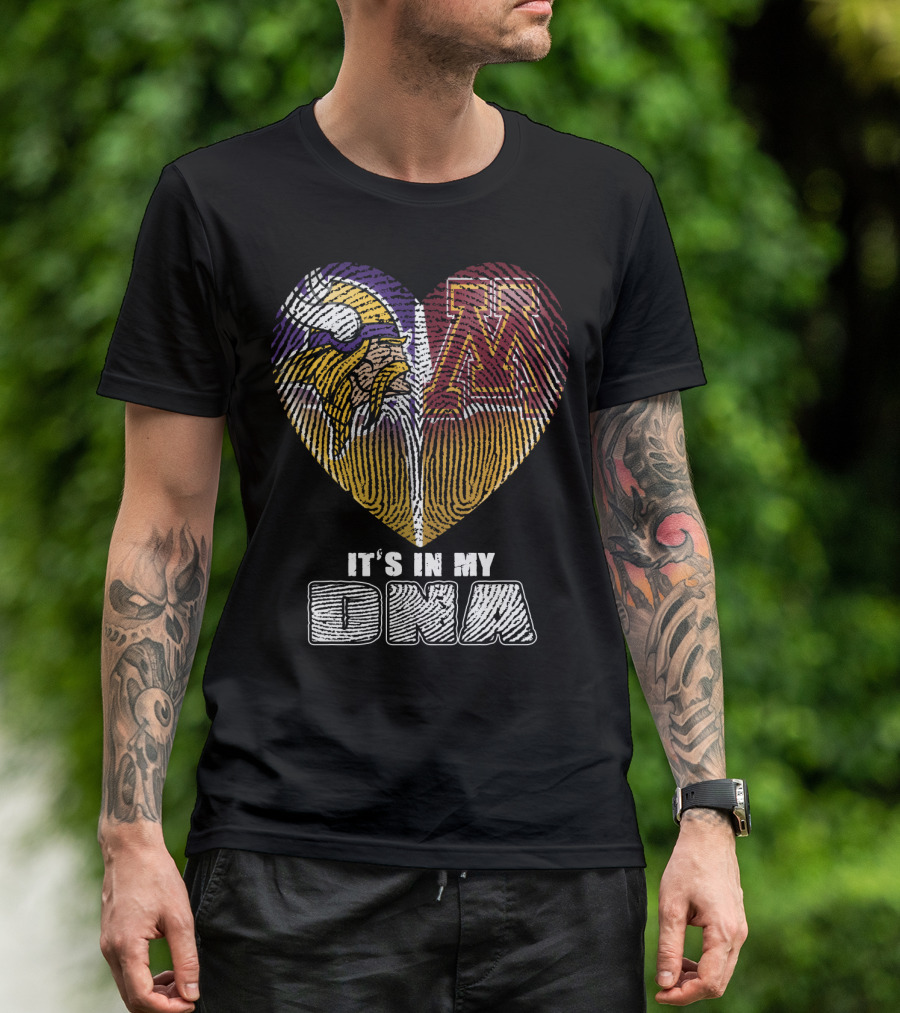 Minnesota Vikings University Of Minnesota It's In My Dna T-Shirt