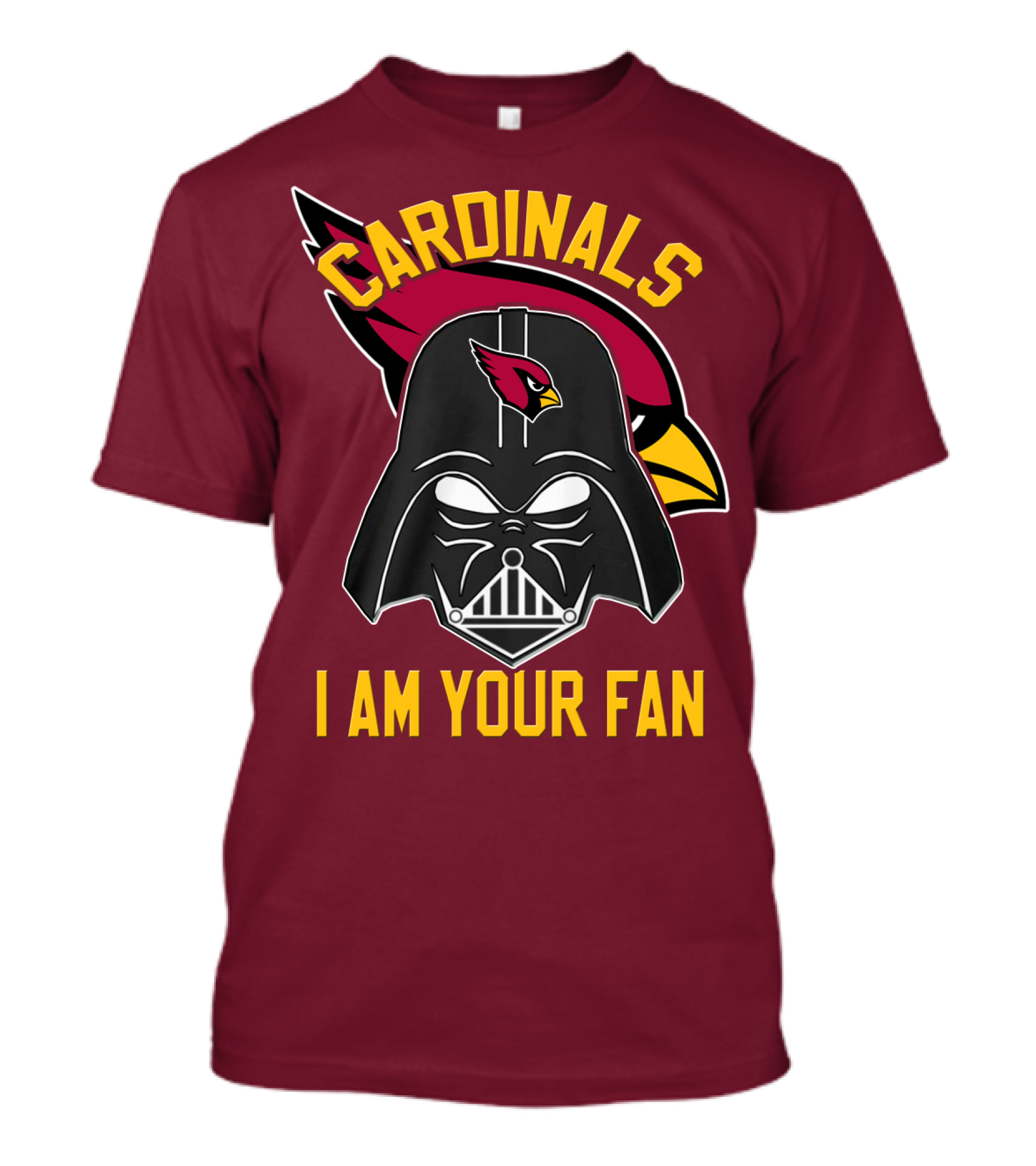 Cardinals I Am Your Fan T-Shirt