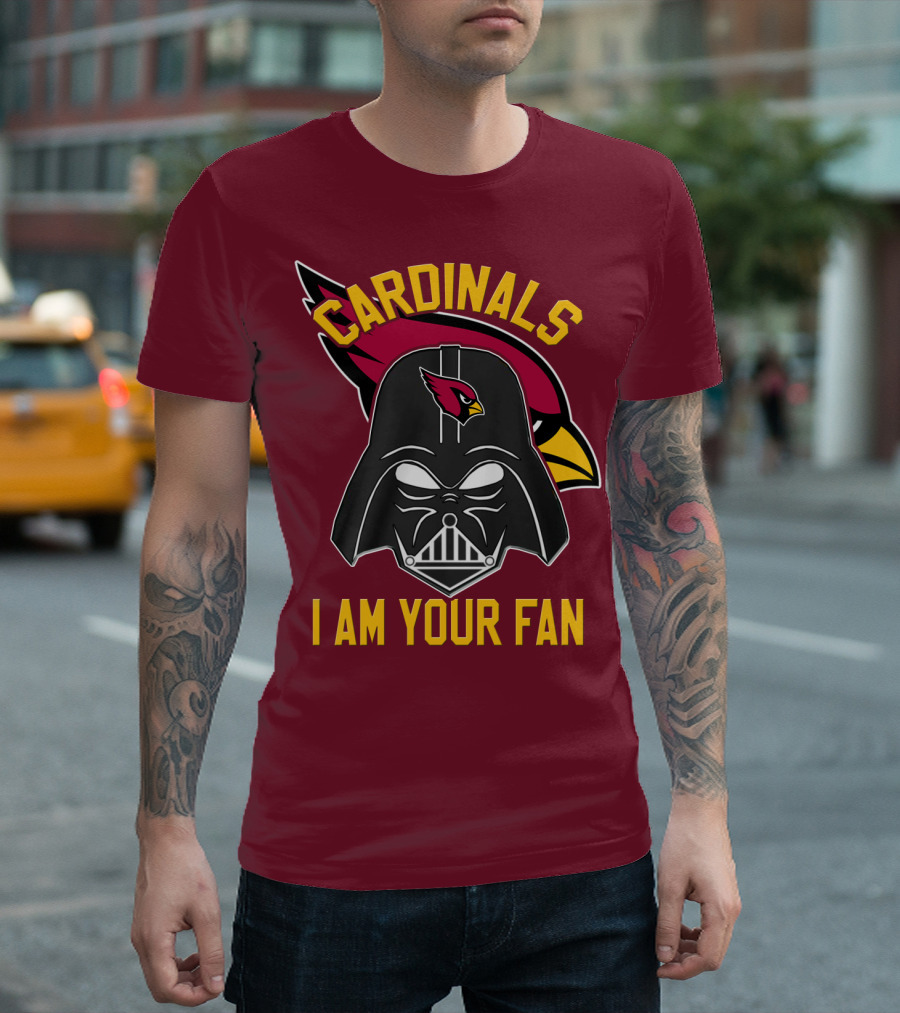 Cardinals I Am Your Fan T-Shirt