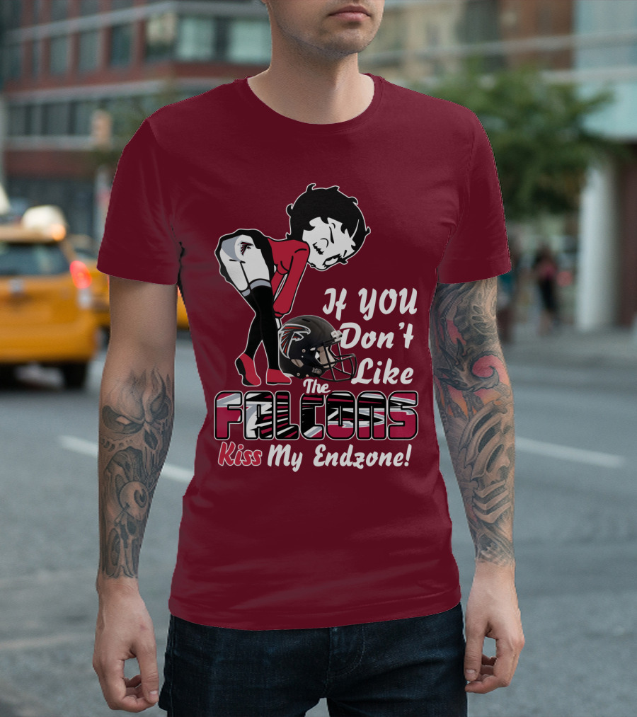If You Don't Like The Falcons Kiss My Endzone T-Shirt