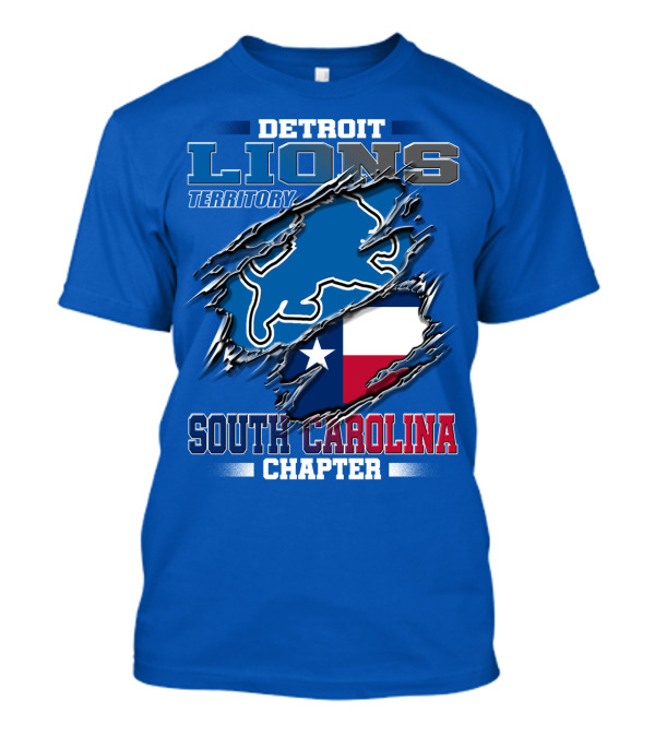 Detroit Lions Territory South Carolina Chapter Texas Flag T-Shirt