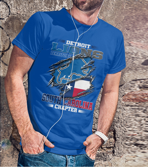 Detroit Lions Territory South Carolina Chapter Texas Flag T-Shirt