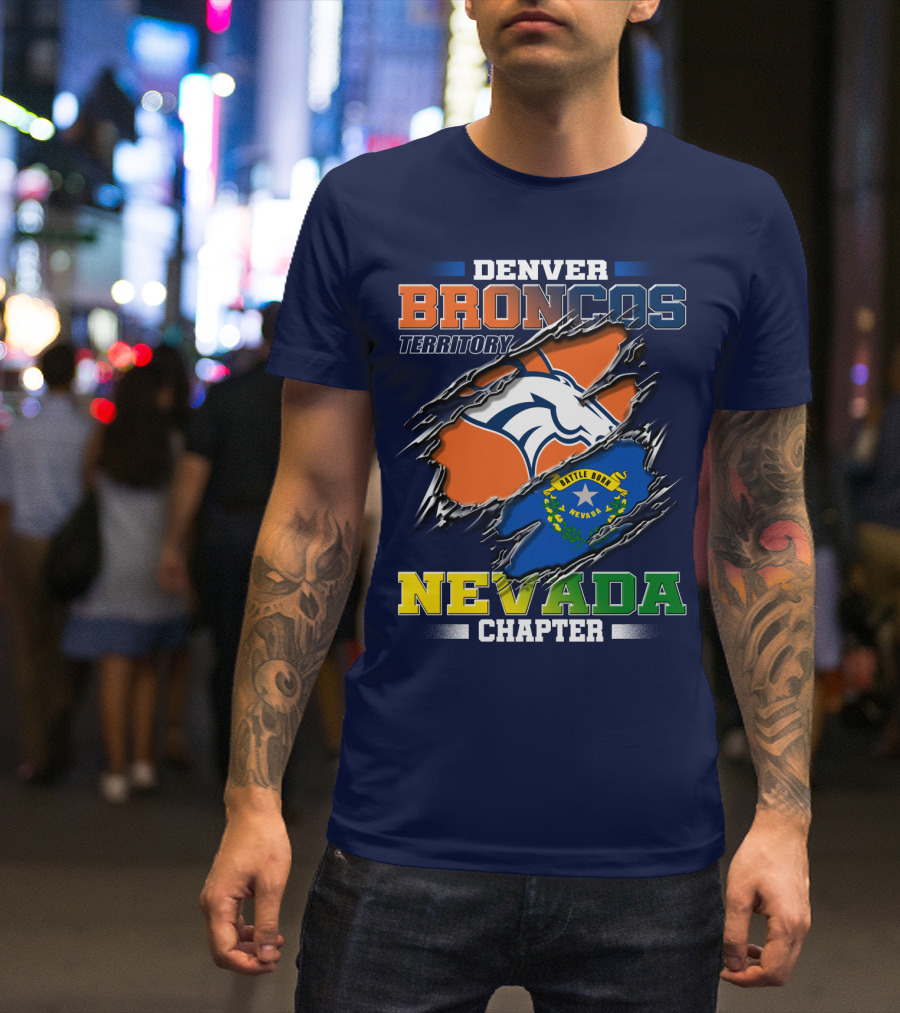 Denver Broncos Territory Nevada Chapter Battle Born T-Shirt