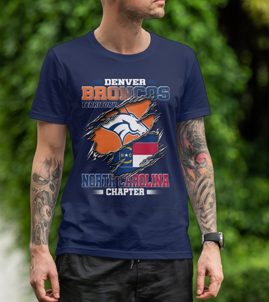 DENVER BRONCOS TERRITORY NORTH CAROLINA CHAPTER T-Shirt