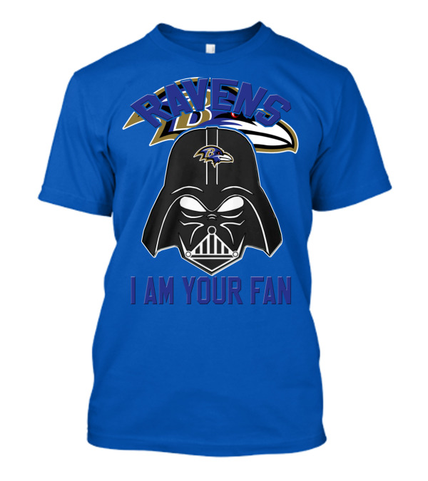 Ravens I Am Your Fan Baltimore Ravens T-Shirt