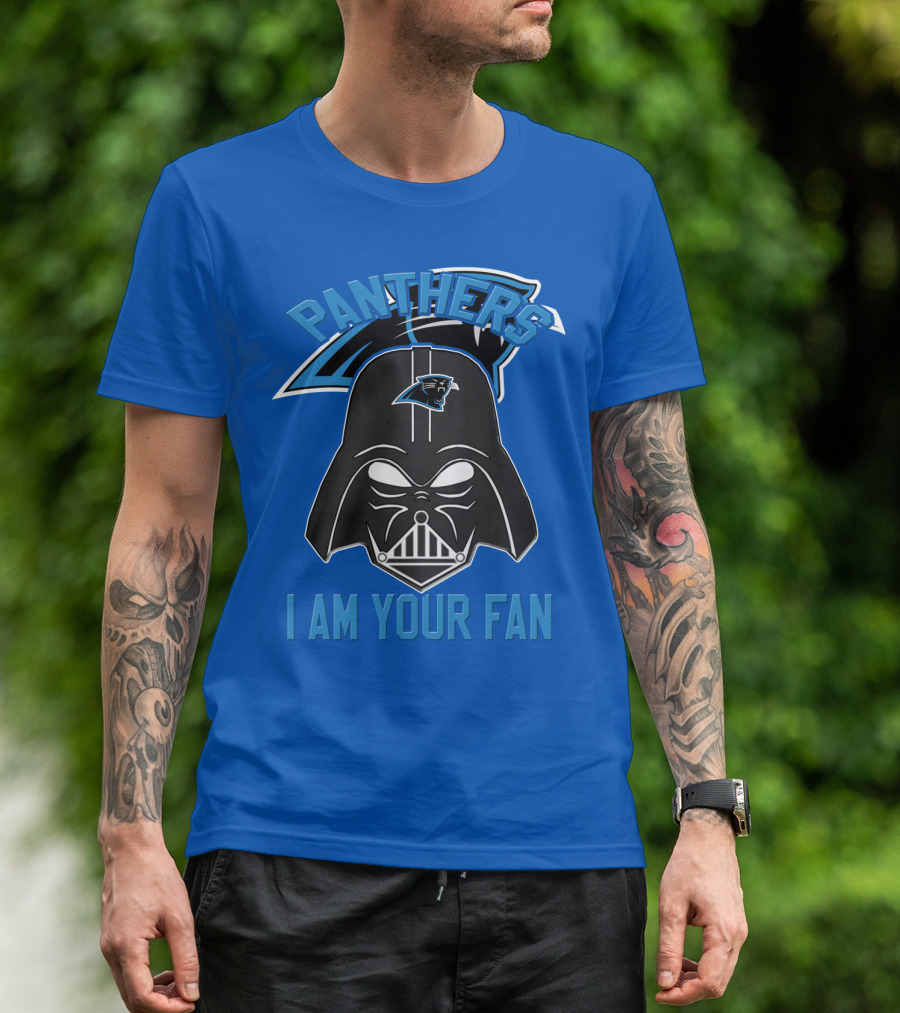 Panthers I Am Your Fan Carolina T-Shirt