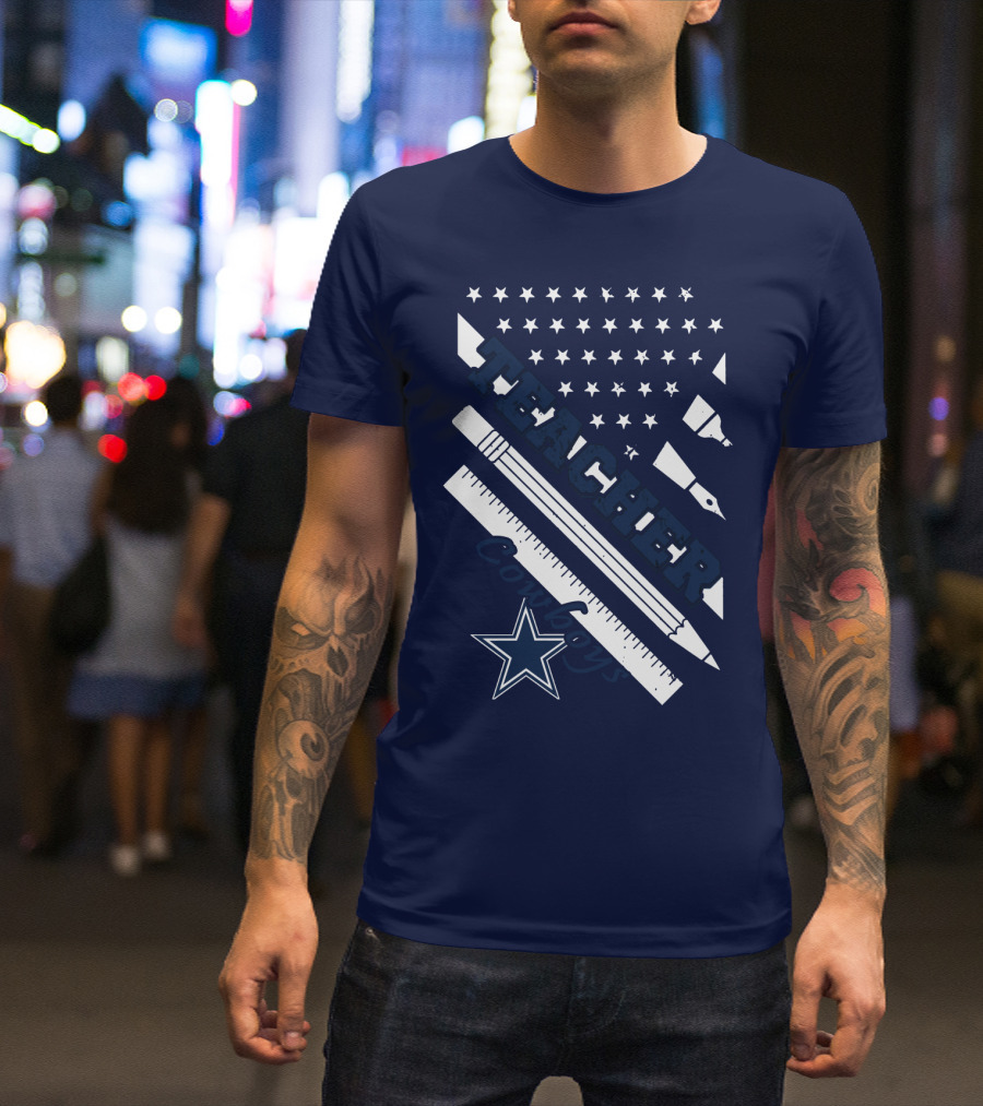 Teacher Dallas Cowboys Star American Flag Ruler And Pen T-Shirt