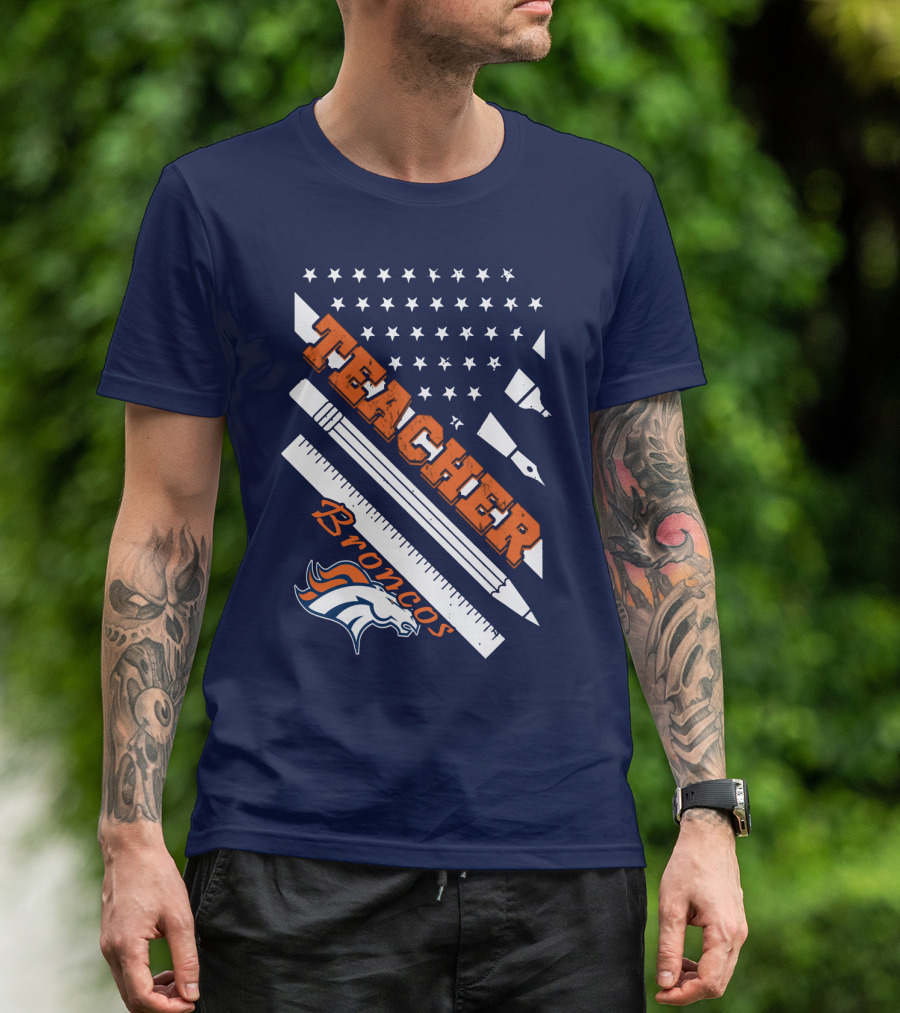 Teacher Broncos Stars And Stripes T-Shirt