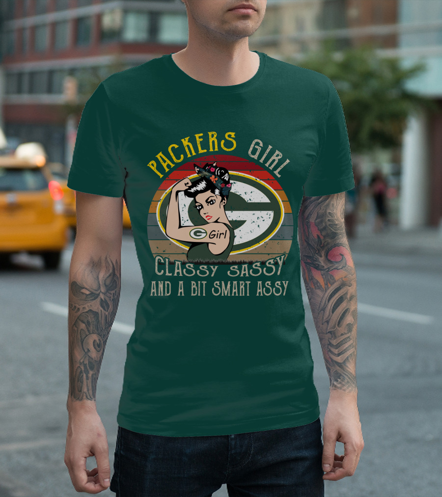 Packers Girl Classy Sassy And A Bit Smart Assy T-Shirt