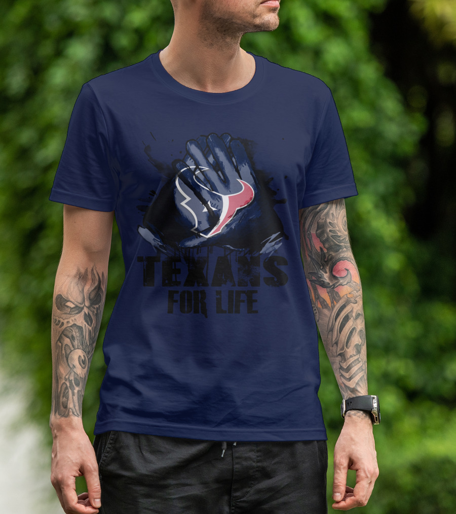 Texans For Life Houston Texans T-Shirt