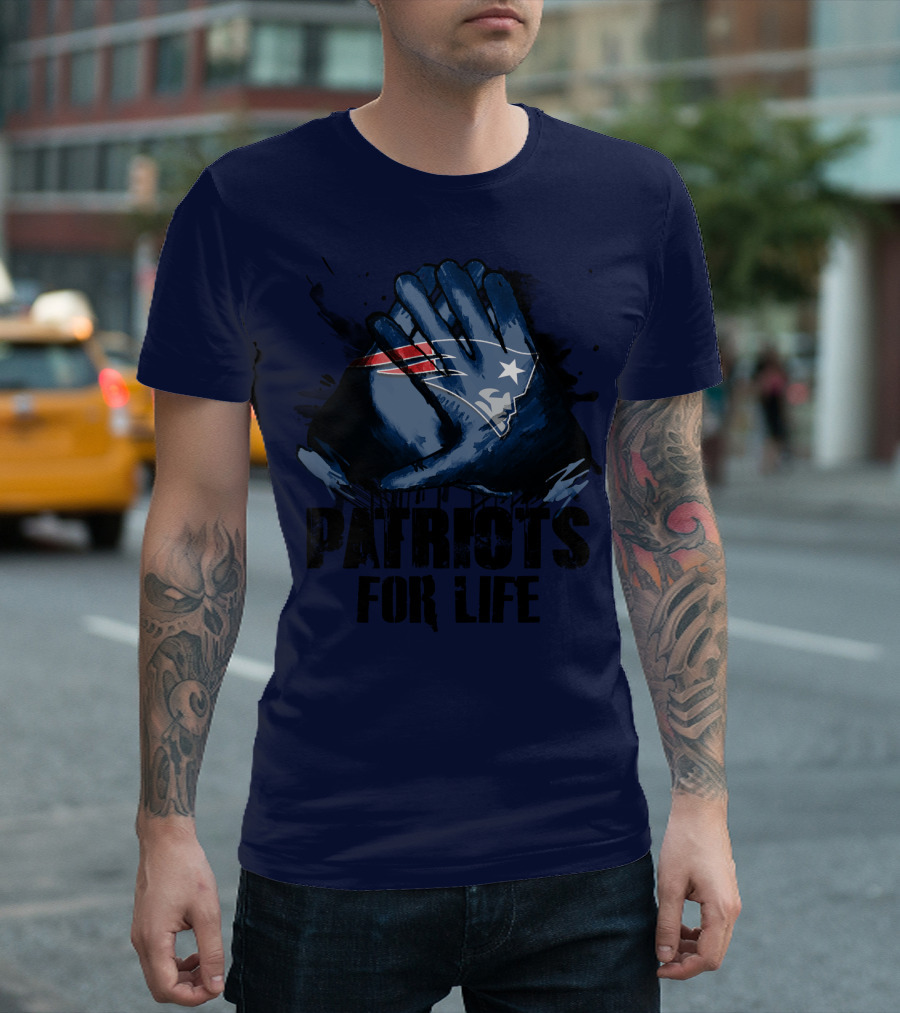 New England Patriots For Life T-Shirt