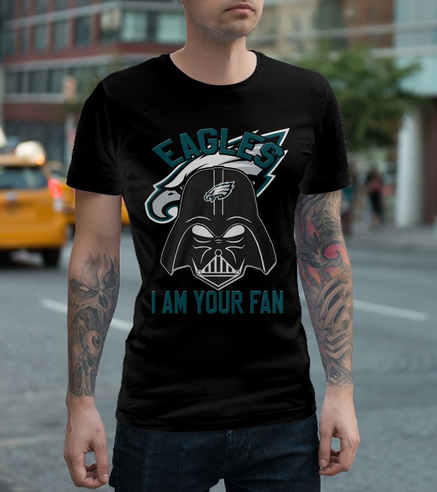 Eagles I Am Your Fan T-Shirt